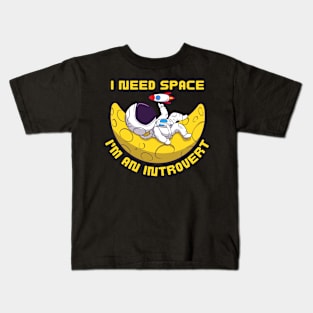 I Need Space Kids T-Shirt